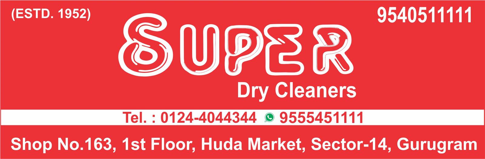 SUPER DRY CLEANERS (Drycleaners Shop in Sector 14)